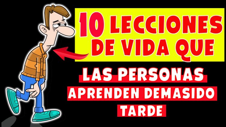 10-lecciones-de-vida-que-muchas-personas-aprenden-demasiado-tarde-LECCIONES-DE-VIDA5